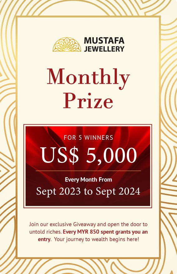 Mustafa Jewellery Lucky Draw Monthly Prize